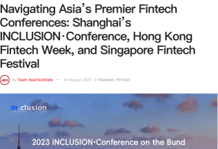 The Shanghai Bund Conference was selected as one of the "Top Three Financial Technology Summits in Asia" Finance | Technology | Asia