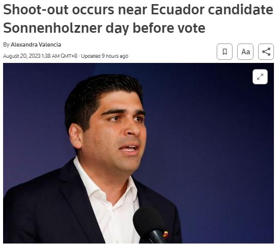 The presidential candidate is in a gunfight! Another candidate was shot earlier this month, and the day before the election, the President | Ecuador | had a gunfight